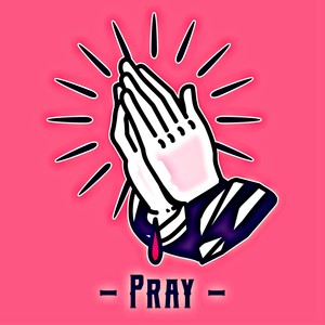 Pray