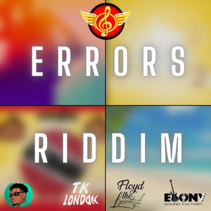 Errors Riddim (Explicit)