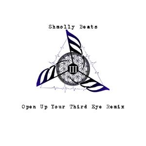 Open Up Third Eye (Remix|Explicit)