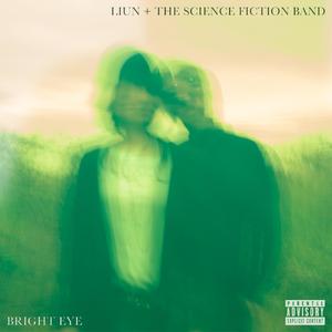 Bright Eye (Explicit)