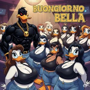 BUONGIORNO BELLA (feat. Bananaz) (Explicit)