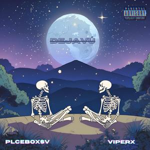 Dejavú (feat. ViperX)