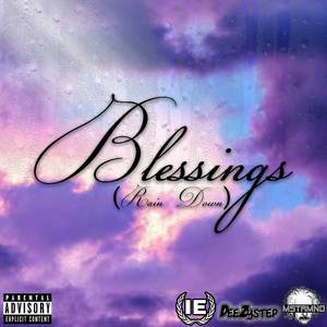 Blessings (Rain Down) [Explicit]