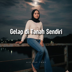Gelap Di Tanah Sendiri