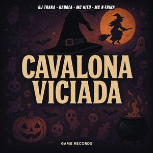 DJ Traka - Cavalona Viciada (Explicit)