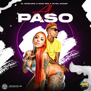 Al Paso (feat. El Sicokario & Mami Zen) [Explicit]