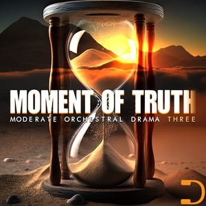 Moment Of Truth: Moderate Orchestral Drama Three