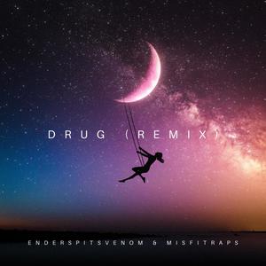 Drug (Remix) [Explicit]