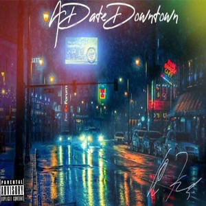 A Date Downtown (Explicit)