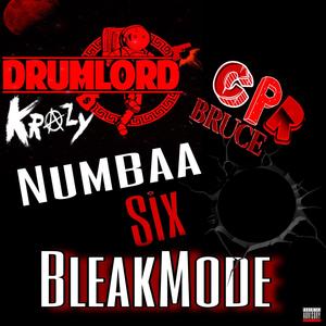 Bleak Mode (feat. NumbaaSix) [Explicit]