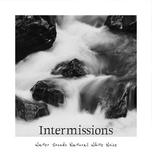 Intermissions