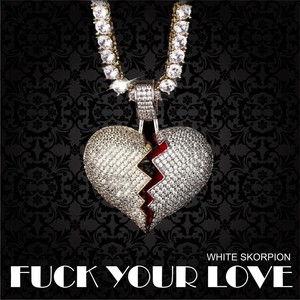 **** your love (Explicit)