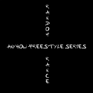 Anyhow Freestyle Series