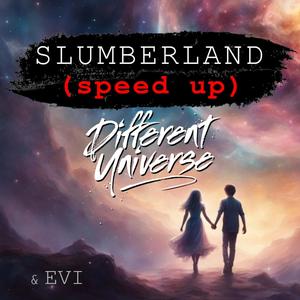 Slumberland (speed up)