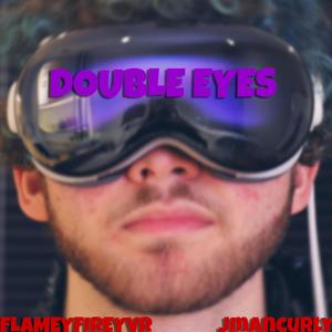 DOUBLE EYES (feat. jmancurly)