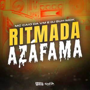 Ritmada Azáfama (Explicit)