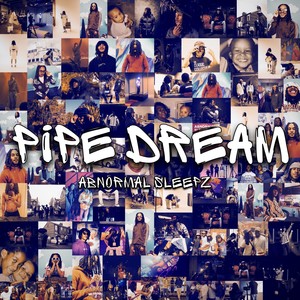 Pipe Dream (Explicit)