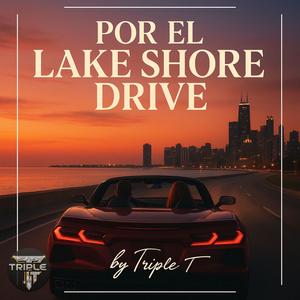 POR EL LAKE SHORE DRIVE