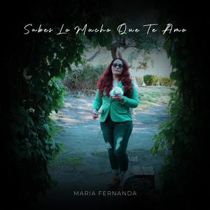 Sabes Lo Mucho Que Te Amo