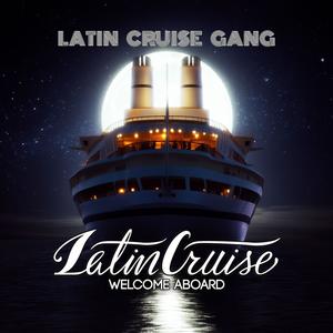 Cha Cha Latin Cruise (feat. Latin Cruise Gang)