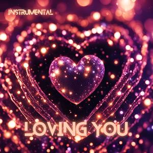 Loving You (Instrumental)