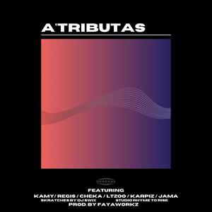 A'tributas (feat. Kamy, Regis, Cheka, LTZOO, Jama, Dj Swix & Fayaworkz) [Explicit]