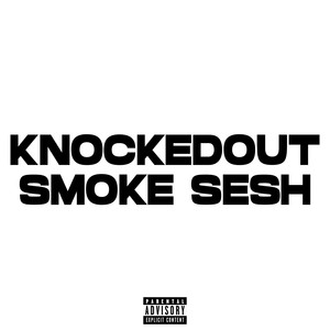 SMOKE SESH! (Explicit)