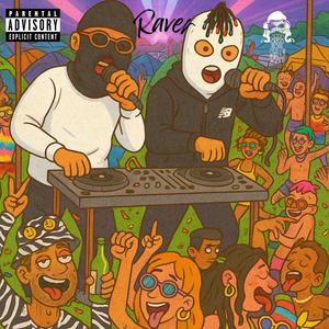 Raver (Explicit)