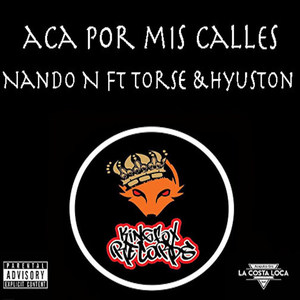 Acá por Mis Calles (Explicit)