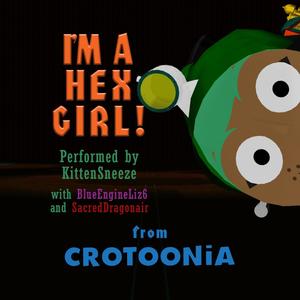 Hex Girl! (from "Crotoonia") (feat. KittenSneeze)