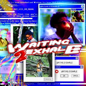 Waiting 2 Exhale Vol.1 (Explicit)