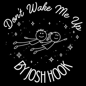 Don't Wake Me Up