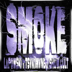 $moke (Explicit)