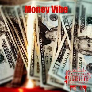 Money Vibe (Explicit)