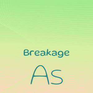 Breakage As