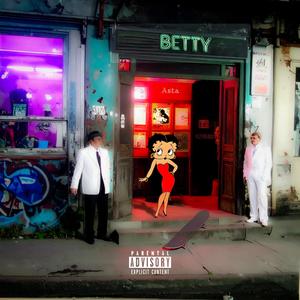 BETTY (feat. La Mingo) (Explicit)