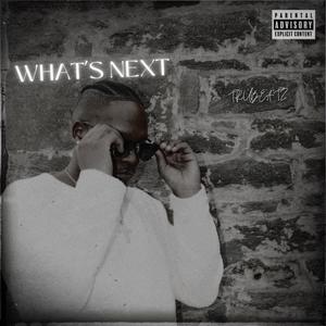 What's Next (Explicit)