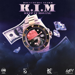 K.I.M (Keep It Moving) [Explicit]