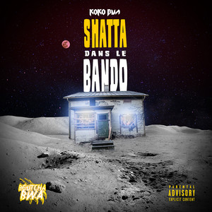 SHATTA DANS LE BANDO (Explicit)