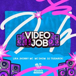 Video Com a do Job (Explicit)