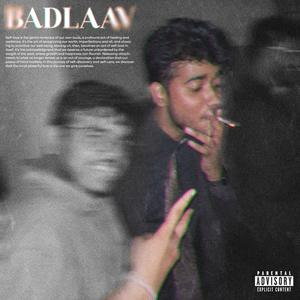 Badlaav (Explicit)
