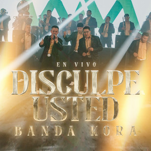 Disculpe Usted (En vivo)