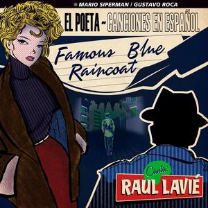 Famous Blue Raincoat (feat. Raúl Lavié)