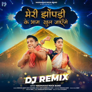 Meri Jhonpdi Ke Bhaag (DJ Remix)