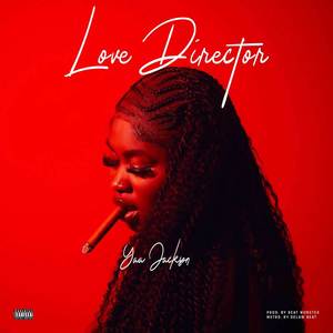 Love Director (Explicit)