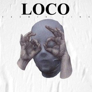 Loco (Explicit)