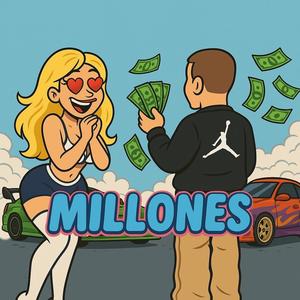 MILLONES (feat. UnReal41s) (Explicit)