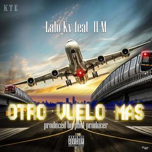 Otro Vuelo Mas (feat. HM) (Explicit)