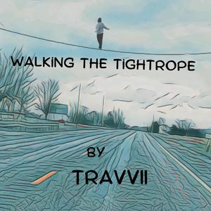 Walking the Tightrope (Explicit)