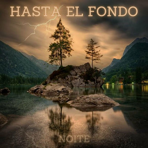 Hasta El Fondo (Explicit)